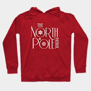 The North Pole Patrol Hoodie